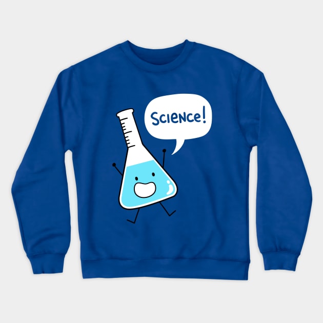 Science! Crewneck Sweatshirt by kurisquare